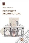 De secreta architectura libro