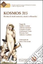 Kosmos 315. Rivista di studi esoterici, storici e filosofici (2012). Vol. 3 libro