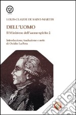 Il mistero dell'uomo-spirito. Vol. 2: Dell'uomo libro