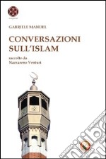 L'Islam e l'Europa e altri saggi libro