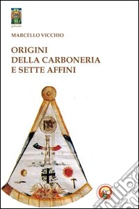 Origini della carboneria e sette affini