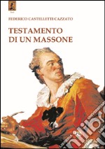 Testamento di un massone libro