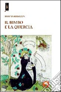 Il bimbo e la quercia libro
