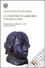 Il cimitero di Amboise. Testo francese a fronte libro