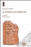 Il poema di Ishtar libro