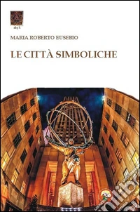 Le città simboliche