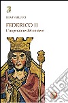 Federico II. L'imperatore del mistero libro