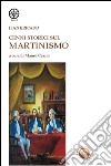 Cenni storici sul martinismo libro