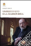 Umberto Eco e la massoneria libro