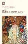 Gesù e il primo cristianesimo libro di Mengoli Pierangelo