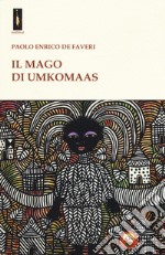 Il mago di Umkomaas libro
