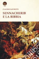 Sennacherib e la Bibbia libro