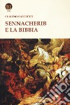 Sennacherib e la Bibbia libro