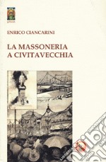 La massoneria a Civitavecchia libro