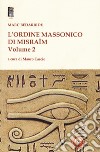 L'Ordine massonico di Misraïm. Vol. 2 libro