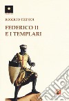 Federico II e i templari libro