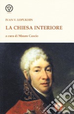 La chiesa interiore libro