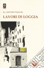 Lavori di loggia libro