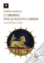 L'ordine degli eletti Cohen libro