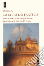 La città dei fratelli libro