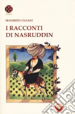 I racconti di Nasruddin libro