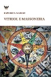 Vitriol e massoneria libro di Salinari Raffaele K.