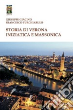 Storia di Verona iniziatica e massonica