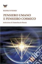 Pensiero umano e pensiero cosmico libro