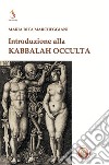 Introduzione alla kabbalah occulta libro