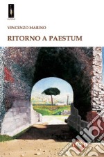 Ritorno a Paestum libro