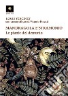 Mandragola e stramonio. Le piante del demonio libro