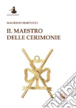 Il maestro delle cerimonie libro