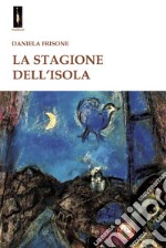 La stagione dell'isola