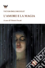 L'amore e la magia