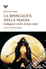 La sessualità nella magia libro