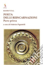 Porta delle reincarnazioni. Vol. 1 libro