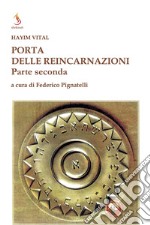 Porta delle reincarnazioni. Vol. 2 libro