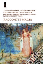 Racconti e magia libro