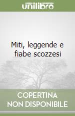 Miti, leggende e fiabe scozzesi