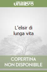 L'elisir di lunga vita