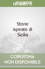 Storie ispirate di Sicilia