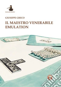 Il maestro venerabile emulation