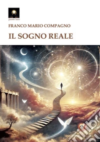 Il sogno reale libro