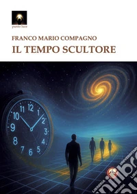 Il tempo scultore libro