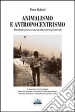 Animalismo e antropocentrismo libro