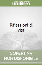 Riflessioni di vita libro