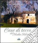 Case di terra del medio Adriatico libro