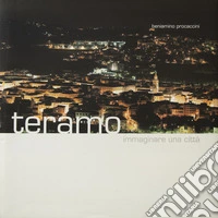 Teramo. Immaginare una città libro