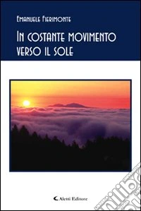 In costante movimento verso il sole libro