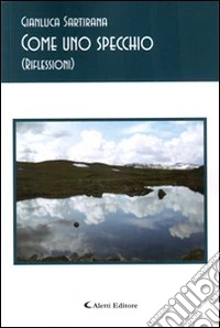 Come uno specchio (riflessioni) libro